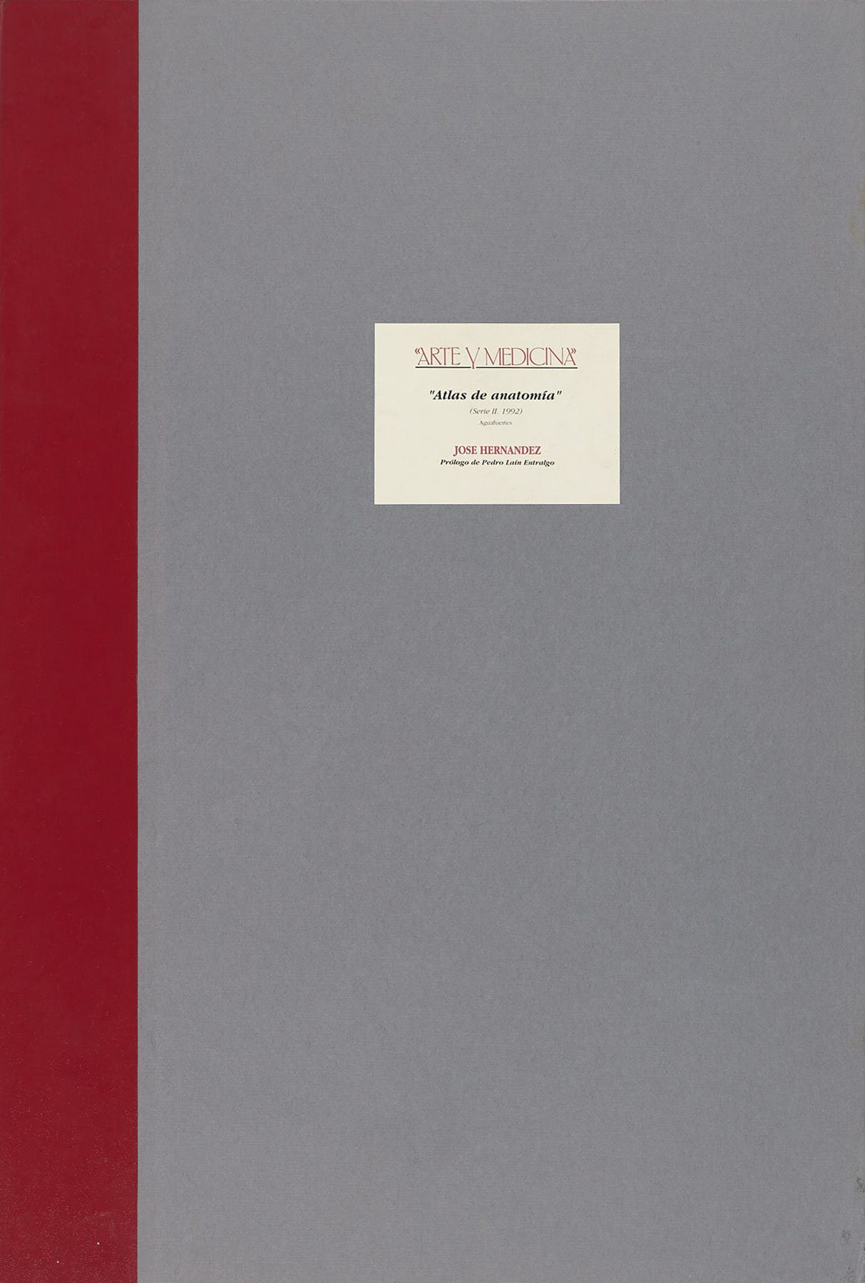 Atlas de Anatomía, 1992, José Hernández - Pedro Laín Entralgo