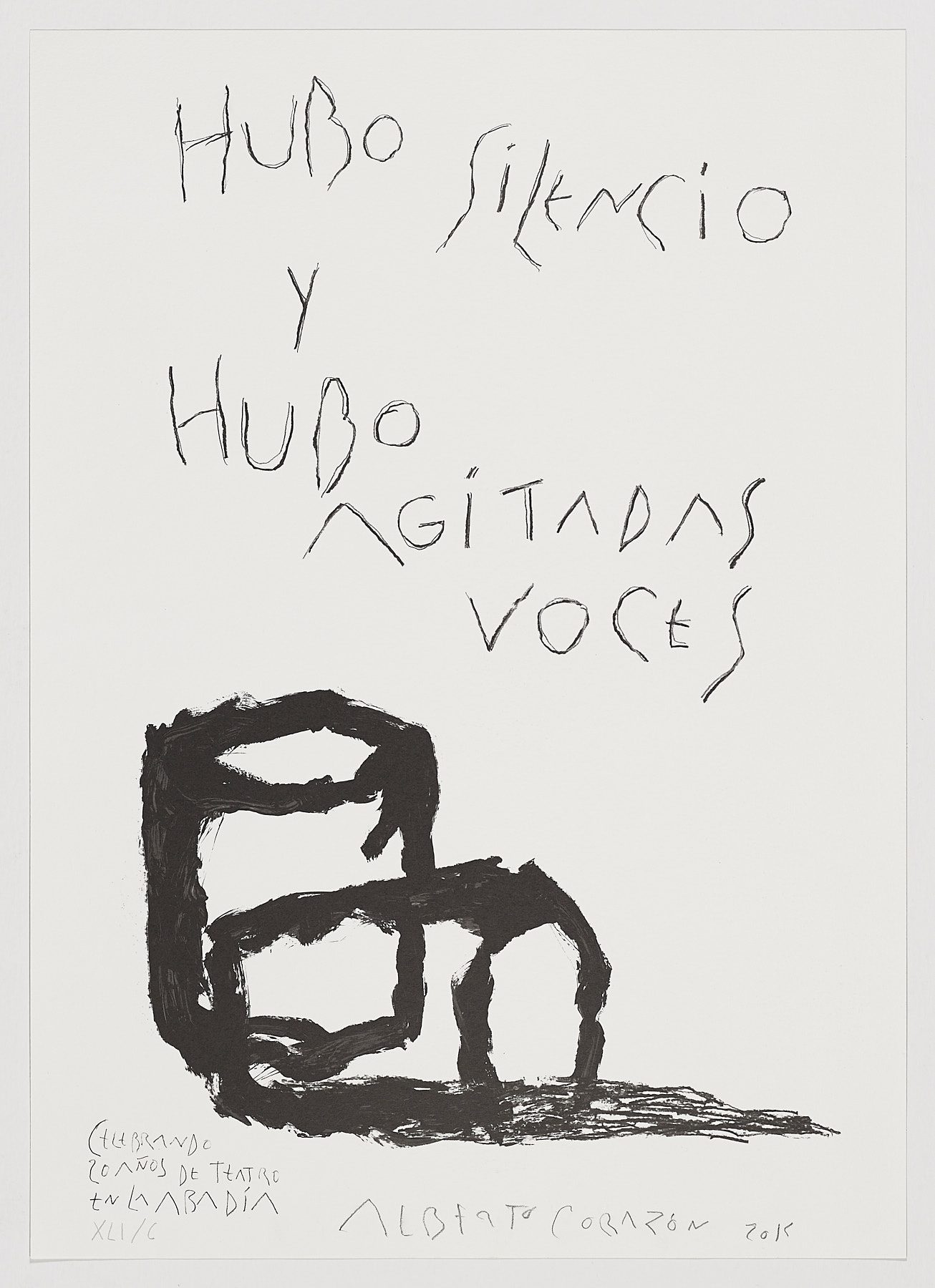 Hubo silencio y hubo agitadas voces. Celebrando 20 años de teatro en la Abadía, 2015, Alberto Corazón